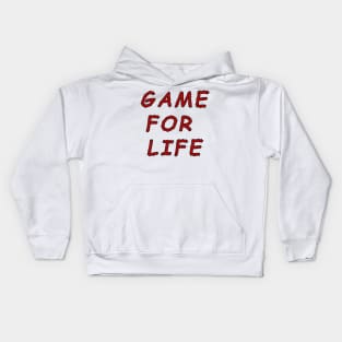 Game for life typography Kids Hoodie